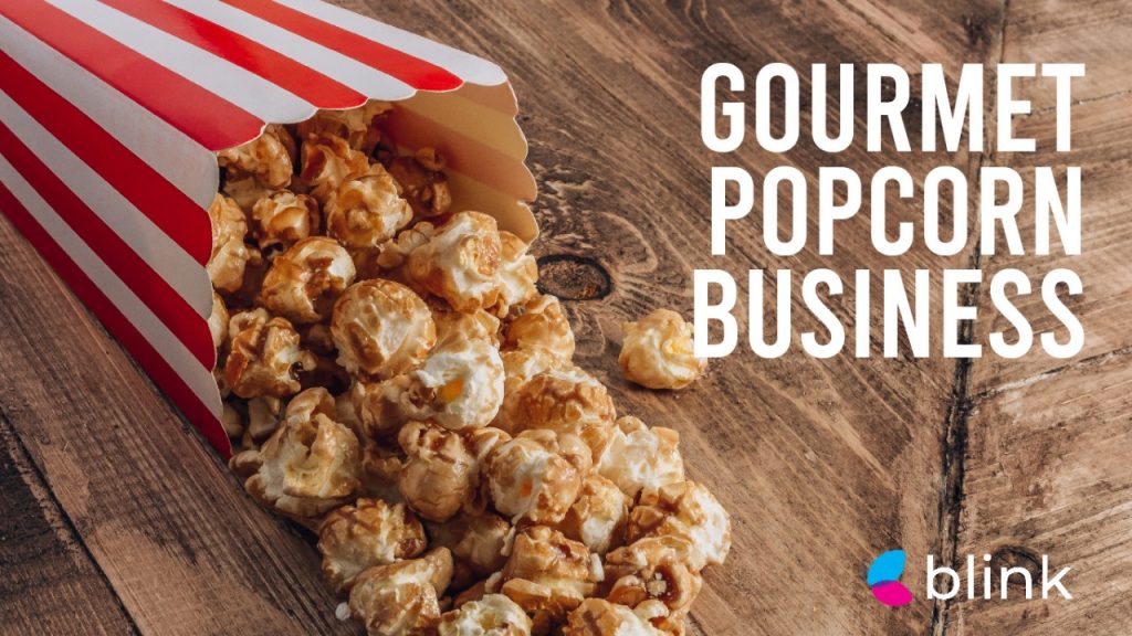 Gourmet PopCorn Business Ideas