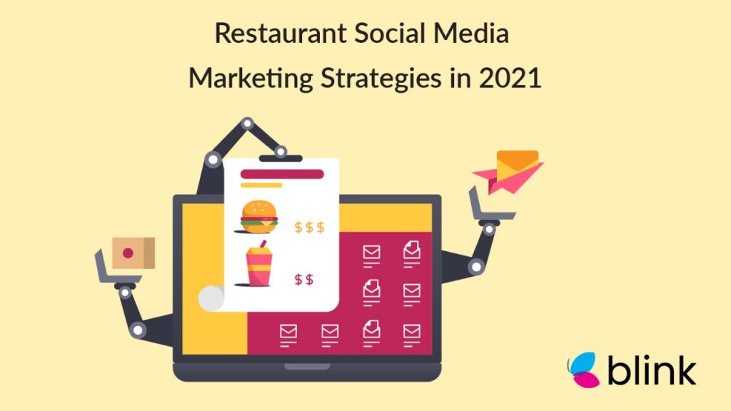 Restaurant Social Media Marketing Strategies in 2021