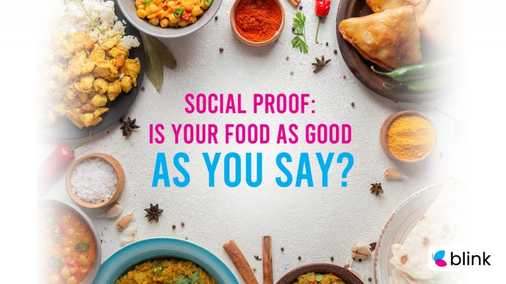 Social Proof: Is Your Food As Good as You Say?