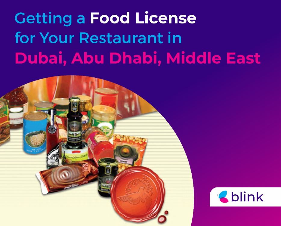 Getting a Food License for Your Restaurant in Dubai, Abu Dhabi, Middle East Etc